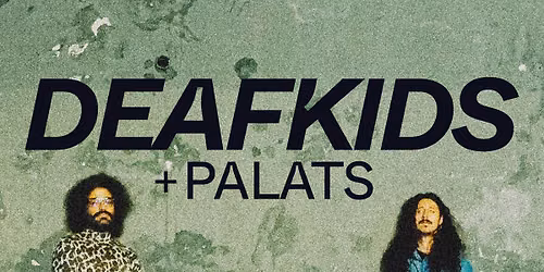 DEAFKIDS (BR) + PALATS | INKONST