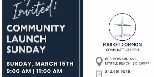 Community Launch Sunday at Market Common Community Church