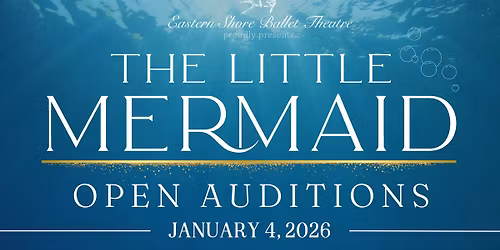 ESBT "The Little Mermaid" Auditions 2026