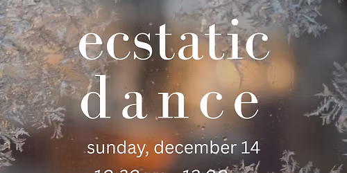 ecstatic dance: sunday pop-up