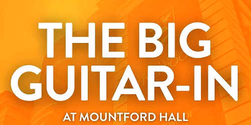 The Big Guitar-In at Mountford Hall
