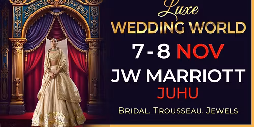 Luxe Wedding World