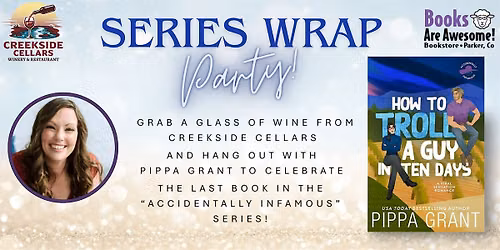 Author Event: "How to Troll A Guy in Ten Days" with Pippa Grant!