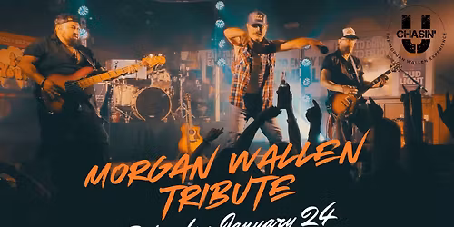 Chasin' U - The Morgan Wallen Experience @ Legacy Hall