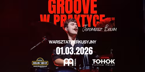 GROOVE w praktyce - WARSZTATY PERKUSYJNE