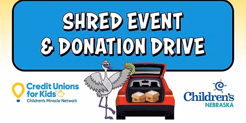 Shred Event and Donation Drive for Children's Nebraska