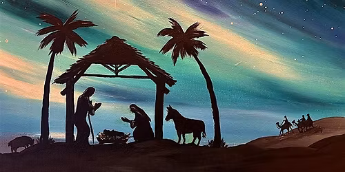 Nativity - Tipsy Brush Painting Party!