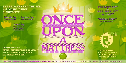 Autistry Theater Presents Once Upon A Mattress