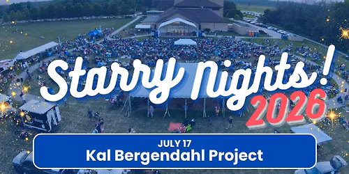Starry Nights Concert Series: Kal Bergendahl Project