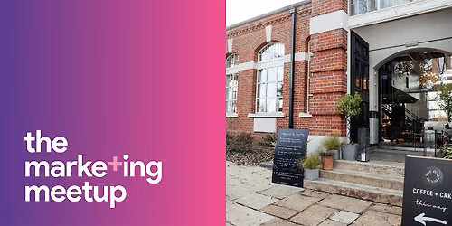 The Marketing Meetup IRL: Winchester