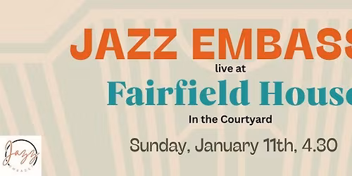 Jazz Embassy live at Fairfield House