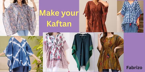 Make your Kaftan