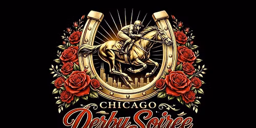 CHICAGO DERBY SOIR\u00c9E: Luxury Day Party Experience!