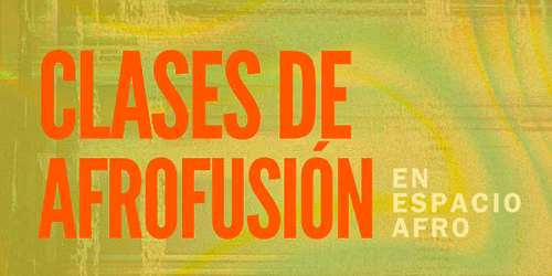 Clases de Afrofusi\u00f3n | Octubre