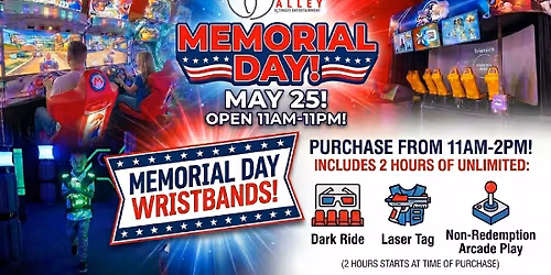 Memorial Day Hours and Wristbands!
