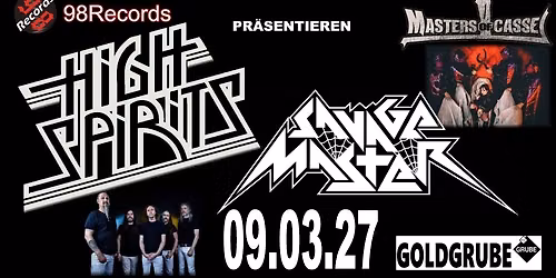 HIGH SPIRITS + SAVAGE MASTER - Live Kassel, Goldgrube 09.03.27