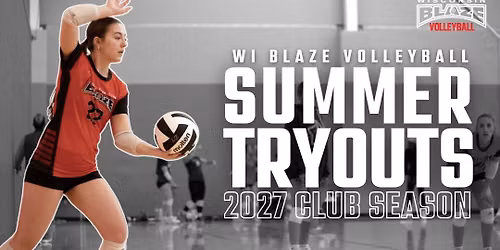 WI Blaze 17\/18s Volleyball Tryouts