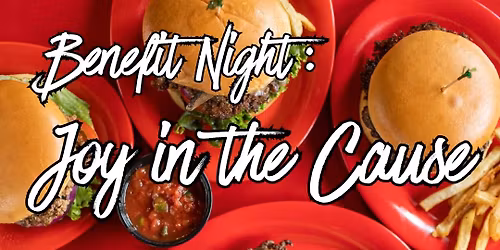 Benefit Night for Joy in the Cause