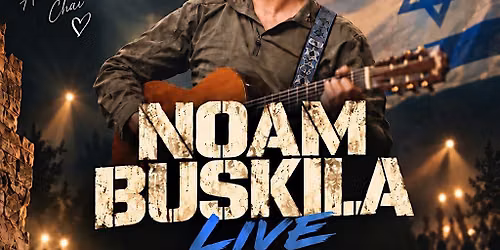 NOAM BUSKILA LIVE