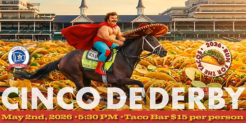 Cinco De Derby Party!