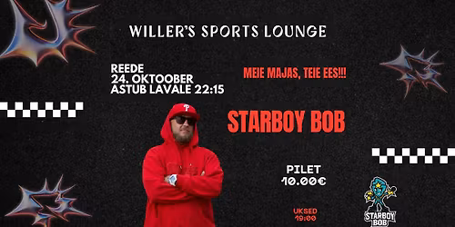 Starboy Bob soolo LIVE