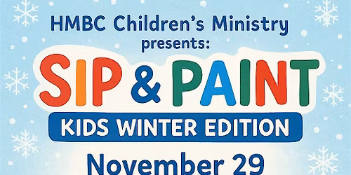 Sip and Paint : Kids WINTER EDITION
