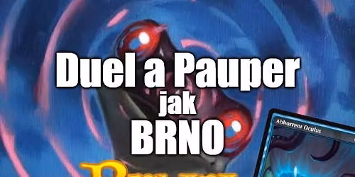 Duel a Pauper jak Brno