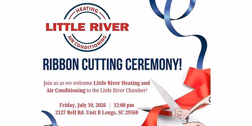 Ribbon Cutting: Little River Heating and Air Conditioning