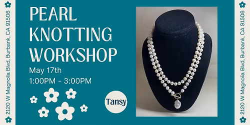Pearl Knotting Workshop