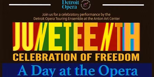 A Day at the Opera: Juneteenth Celebration of Freedom