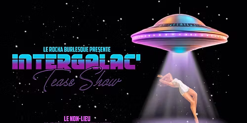 L'intergalactease \u00e0 Marseille
