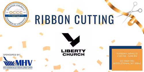 Ribbon Cutting: Liberty Church