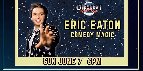 SOLD OUT: Eric Eaton: Comedy Magic For Adults