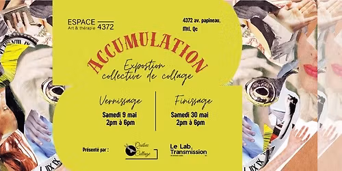 Accumulation | Vernissage de l'exposition collective de Collage