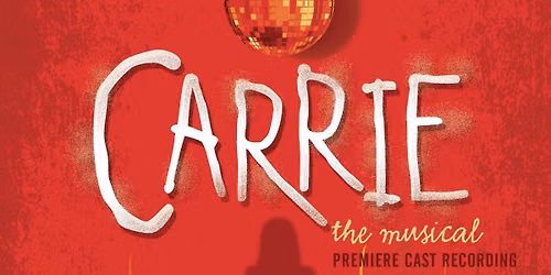 "Carrie" the musical