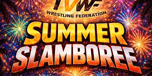 SUMMER SLAMBOREE 