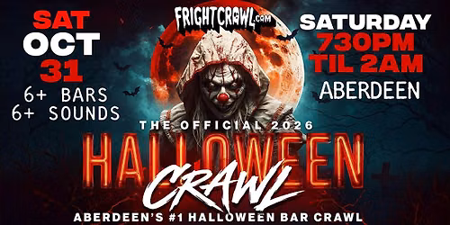 The Fright Crawl | Aberdeen's #1 Halloween Bar Crawl 2026 | Sat, Oct 31