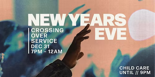 New Years Eve Crossing Over Service