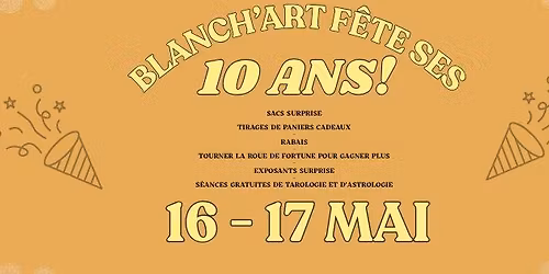 Les 10 ANS de la Boutique \u00c9sot\u00e9rique Blanch'ART