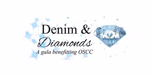 Denim & Diamonds: A Gala Benefiting OSCC 