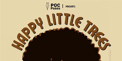 Happy Little Trees: Bob Ross R&B Puff n Paint Experience