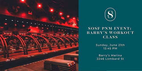 SoSF PNM Event: Barry's Workout Class