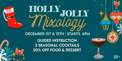 12\/15 Holly Jolly Mixology at JoJo's Winter Wonderland