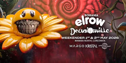 ELROW goes to MAMAIA, Romania