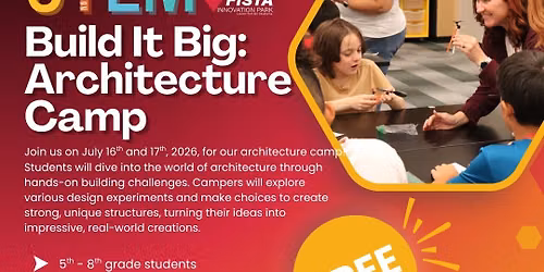 Build It Big: Architecture Camp 