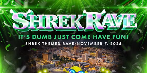SHREK RAVE
