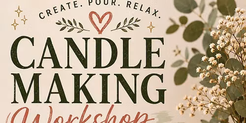 Heavenly Delights Candle Making!