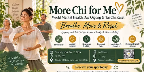 More Chi for Me: World Mental Health Day Qigong and Tai Chi Workshop