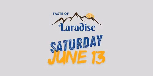 Taste of Laradise 2026 | Downtown Laramie
