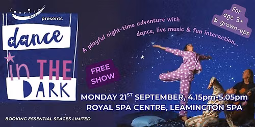 DANCE IN THE DARK - A FREE DANCE AND MUSIC PERFORMANCE FOR AGES 3+